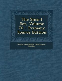 Front cover_The Smart Set, Volume 70 - Primary Source Edition