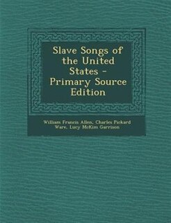 Front cover_Slave Songs of the United States