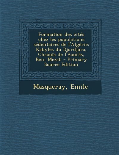 Couverture_Formation des cités chez les populations sédentaires de l'Algérie