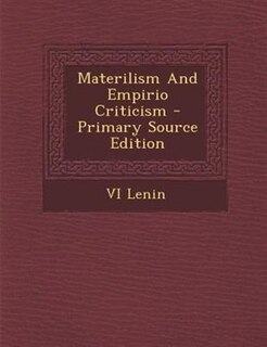 Couverture_Materilism And Empirio Criticism - Primary Source Edition
