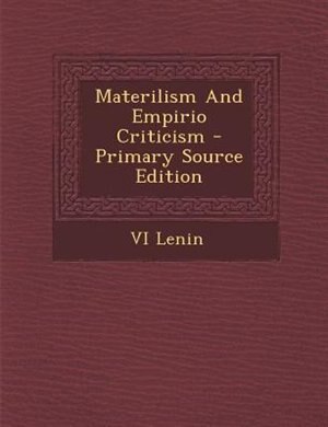 Couverture_Materilism And Empirio Criticism - Primary Source Edition