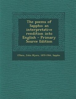 Couverture_The poems of Sappho; an interpretative rendition into English - Primary Source Edition