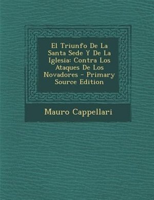 Front cover_El Triunfo De La Santa Sede Y De La Iglesia