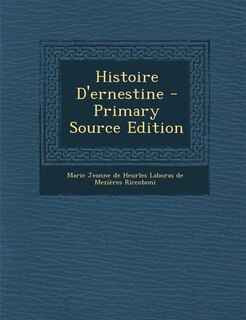 Couverture_Histoire D'ernestine - Primary Source Edition