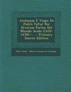 Couverture_Andanças E Viajes De Pedro Tafur Por Diversas Partes Del Mundo Avido (1435-1439)--...