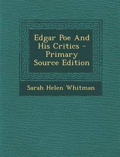 Edgar Poe And His Critics