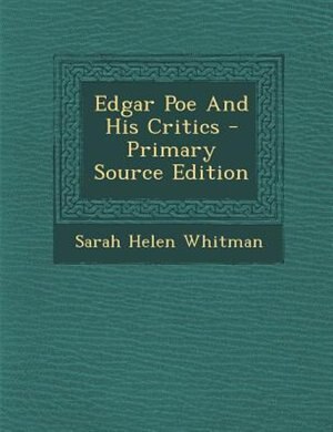 Edgar Poe And His Critics