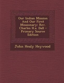 Couverture_Our Indian Mission And Our First Missionary