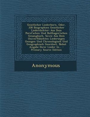 Front cover_Geistlicher Liederborn, Oder, 330 Biographien Geistlicher Liederdichter