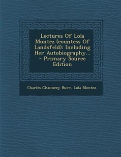 Front cover_Lectures Of Lola Montez (countess Of Landsfeld)