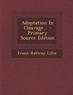 Couverture_Adaptation In Cleavage... - Primary Source Edition