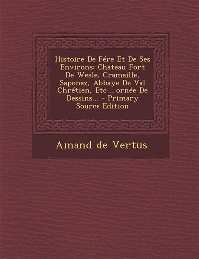 Front cover_Histoire De Fére Et De Ses Environs