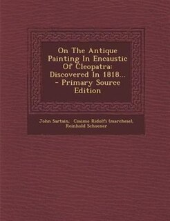 Couverture_On The Antique Painting In Encaustic Of Cleopatra