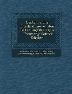 Couverture_Oesterreichs Theilnahme an den Befreiungskriegen - Primary Source Edition