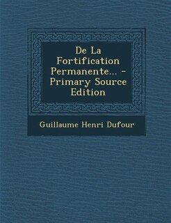 Front cover_De La Fortification Permanente... - Primary Source Edition