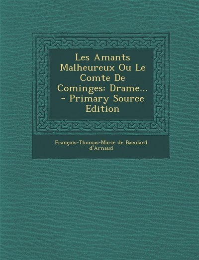 Front cover_Les Amants Malheureux Ou Le Comte De Cominges