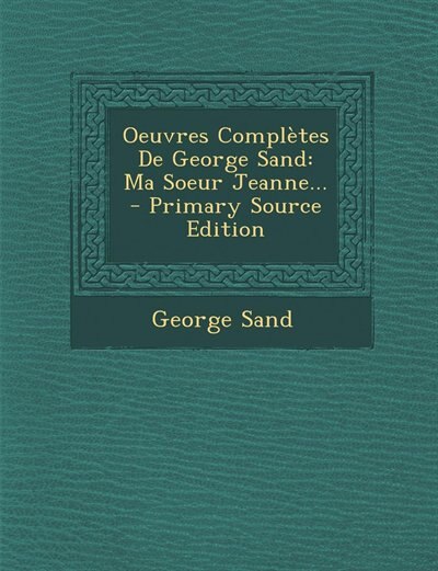 Couverture_Oeuvres Compl&egrave;tes De George Sand