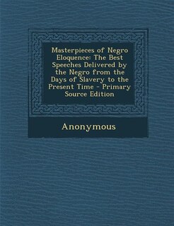 Front cover_Masterpieces of Negro Eloquence
