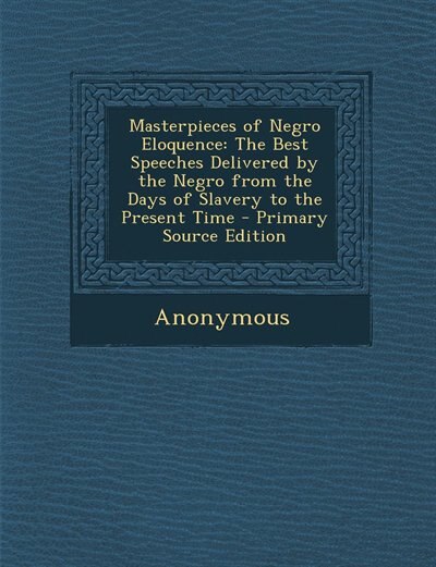 Front cover_Masterpieces of Negro Eloquence