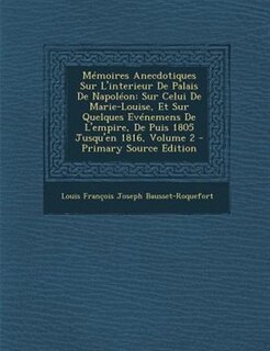 Front cover_Mémoires Anecdotiques Sur L'interieur De Palais De Napoléon