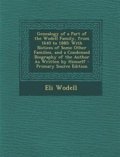 Front cover_Genealogy of a Part of the Wodell Family, from 1640 to 1880