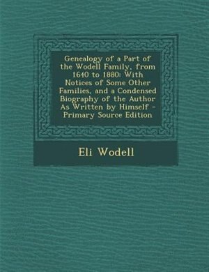 Front cover_Genealogy of a Part of the Wodell Family, from 1640 to 1880