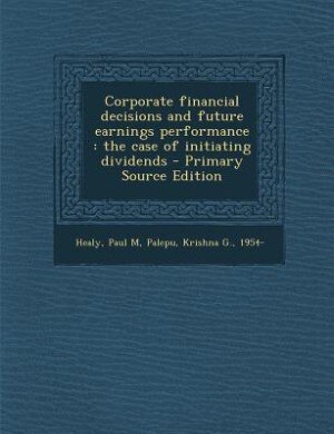 Couverture_Corporate financial decisions and future earnings performance