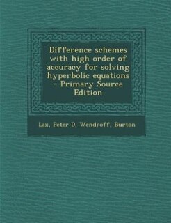 Couverture_Difference schemes with high order of accuracy for solving hyperbolic equations