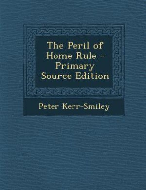 Front cover_The Peril of Home Rule