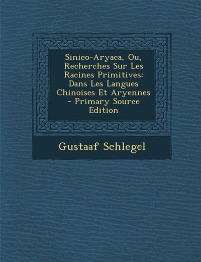 Front cover_Sinico-Aryaca, Ou, Recherches Sur Les Racines Primitives