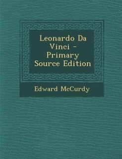 Couverture_Leonardo Da Vinci - Primary Source Edition