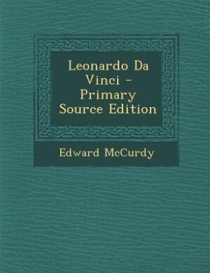 Couverture_Leonardo Da Vinci - Primary Source Edition