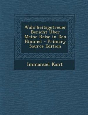 Front cover_Wahrheitsgetreuer Bericht Über Meine Reise in Den Himmel