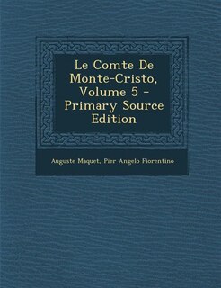 Front cover_Le Comte De Monte-Cristo, Volume 5 - Primary Source Edition