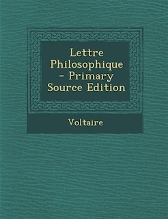 Couverture_Lettre Philosophique - Primary Source Edition
