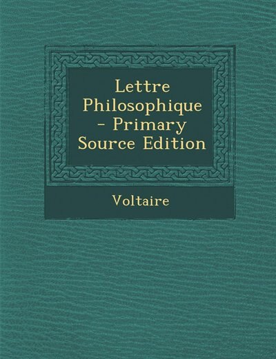 Couverture_Lettre Philosophique - Primary Source Edition