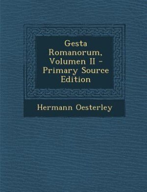 Couverture_Gesta Romanorum, Volumen II - Primary Source Edition