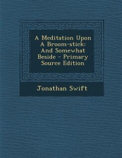 Front cover_A Meditation Upon A Broom-stick