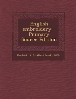 English embroidery - Primary Source Edition