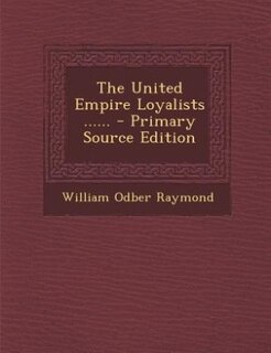 Front cover_The United Empire Loyalists ......