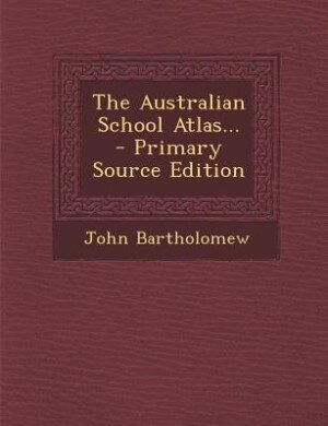 Couverture_The Australian School Atlas...