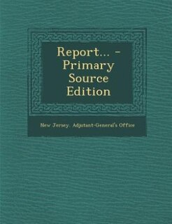 Front cover_Report... - Primary Source Edition