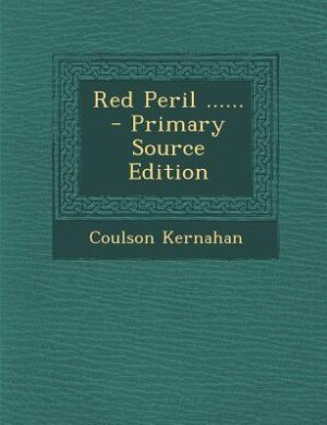 Front cover_Red Peril ...... - Primary Source Edition