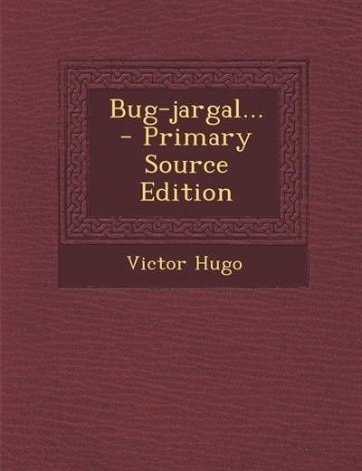 Couverture_Bug-jargal... - Primary Source Edition