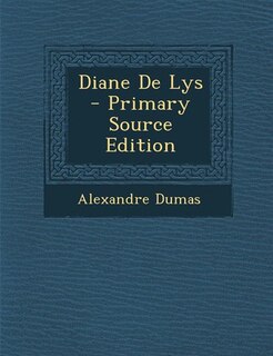 Front cover_Diane De Lys - Primary Source Edition