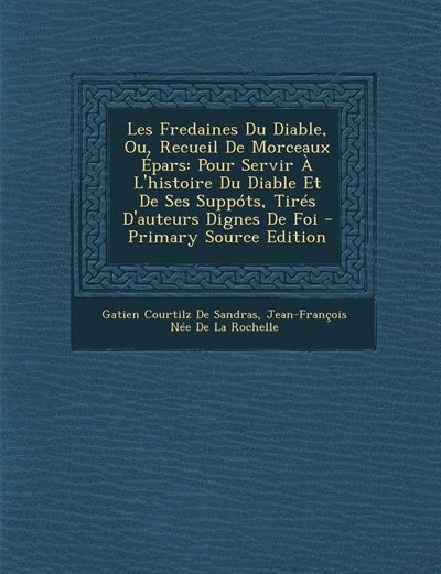 Couverture_Les Fredaines Du Diable, Ou, Recueil De Morceaux Épars