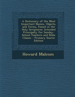 Couverture_A Dictionary of the Most Important Names, Objects, and Terms, Found in the Holy Scriptures
