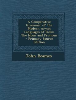 Front cover_A Comparative Grammar of the Modern Aryan Languages of India