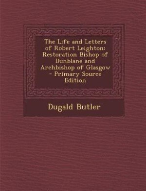 Front cover_The Life and Letters of Robert Leighton