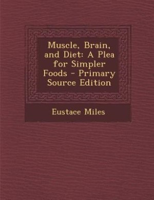 Couverture_Muscle, Brain, and Diet